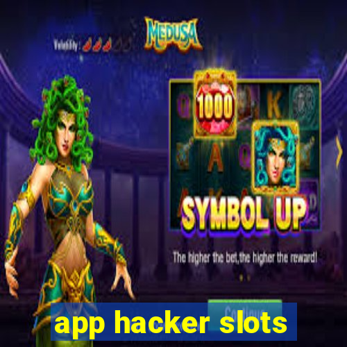 app hacker slots